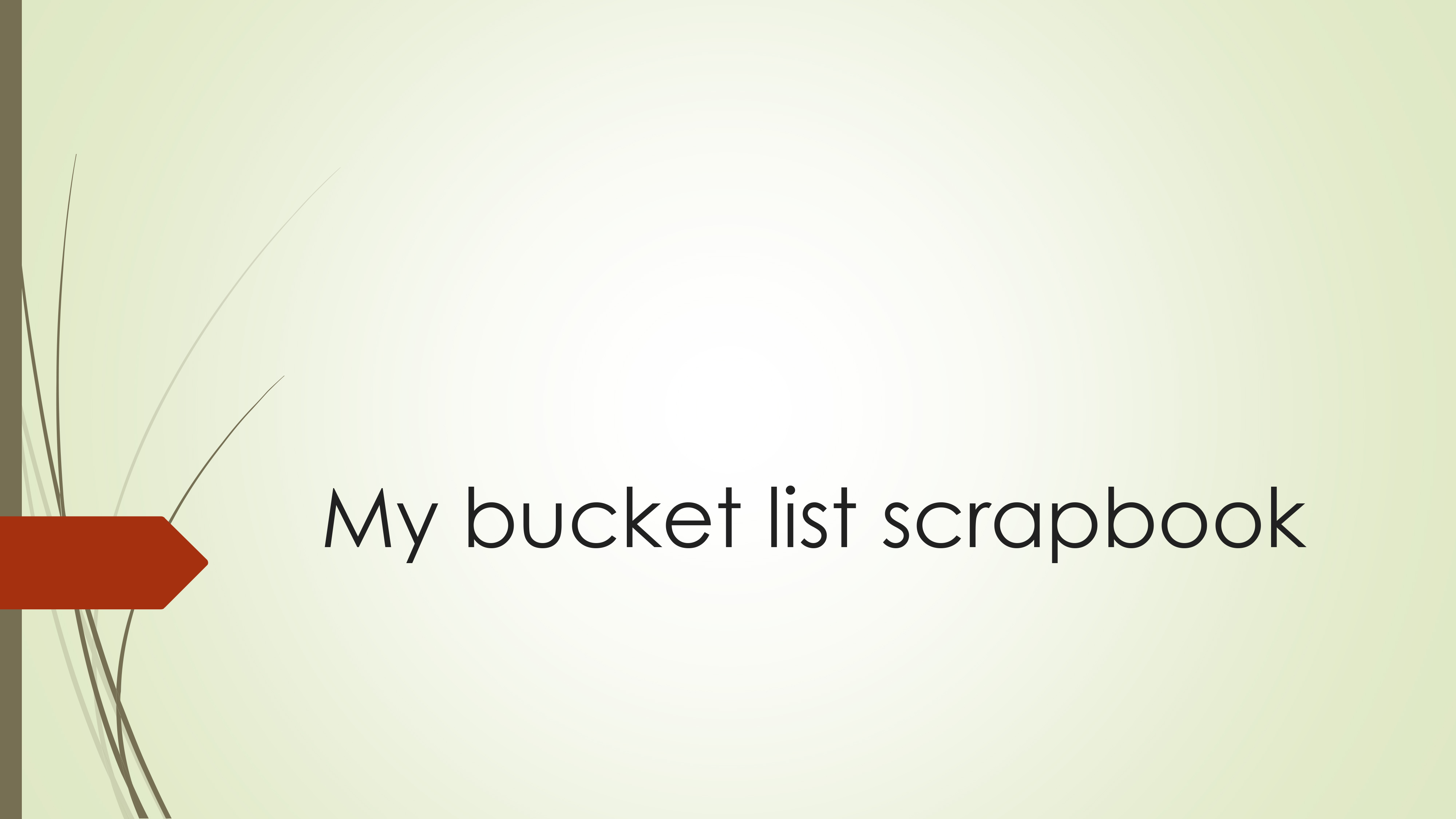 My scrapbook bucket list